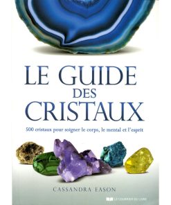 Le Guide des Cristaux