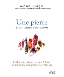 Une pierre pour chaque occasion