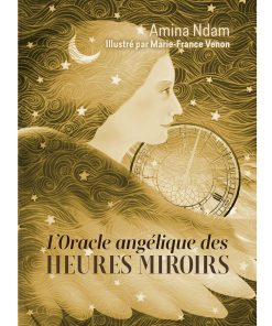L’Oracle angélique des heures miroirs